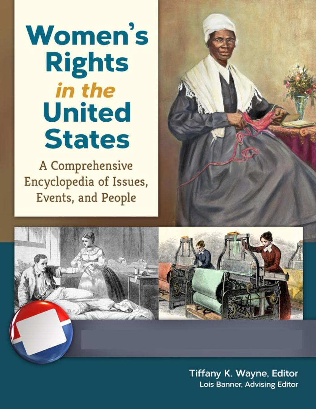 Women's Rights in the United States: A Comprehensive Encyclopedia of Issues, Events, and People [4 volumes]  â€“ PDF/EPUB Version Downloadable